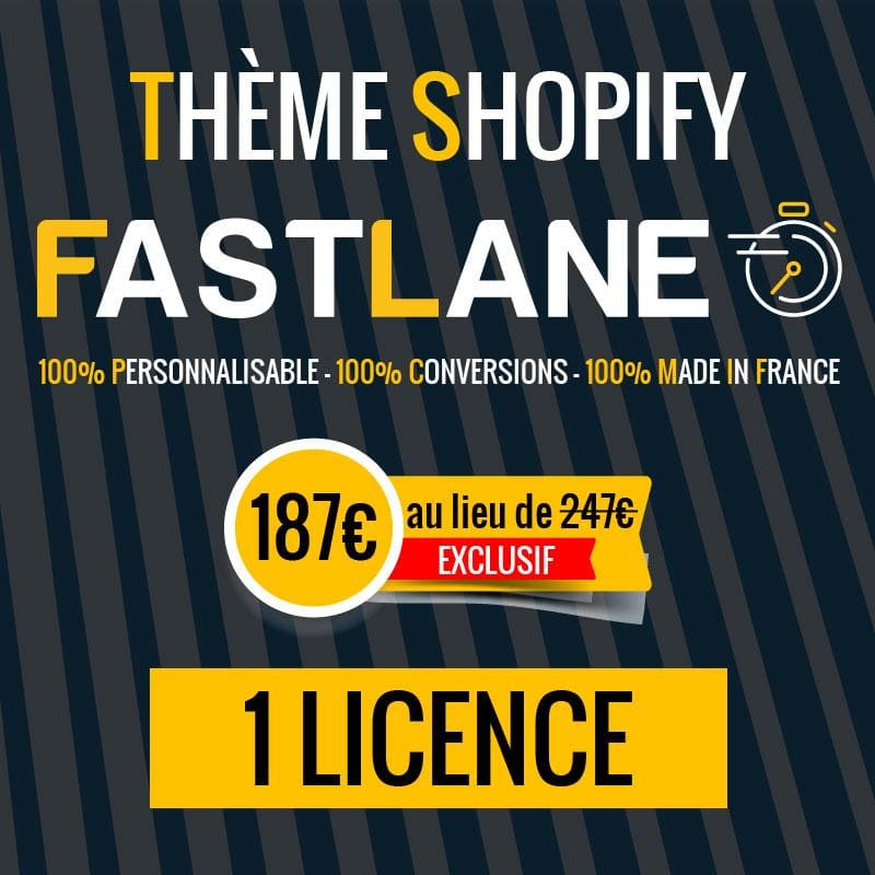 Fastlane, le Meilleur Thème Shopify Français